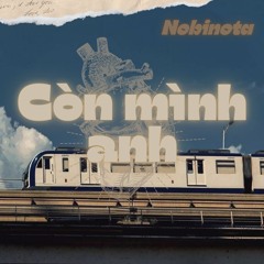 Chỉ mình anh - Nobinota