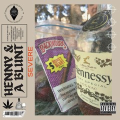 Henny & a Blunt (prod. THOUGHTLEZZ)