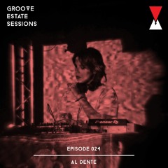 Groove Estate Sessions (Mix Series)
