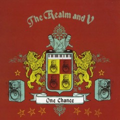 The Realm & V – One Chance (Raphael's Perspective)