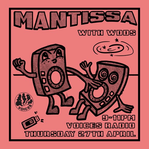 Mantissa on Voices Radio w/ Tom Allman & WDDS - April 2023