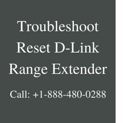 Resolve to Reset D-Link Range Extender - Router Error Code