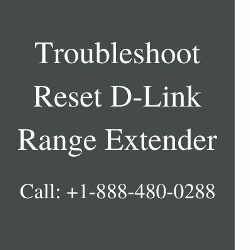 Resolve to Reset D-Link Range Extender - Router Error Code