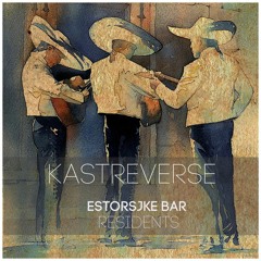 #56 - Estorsjke Bar | residents | Kastreverse