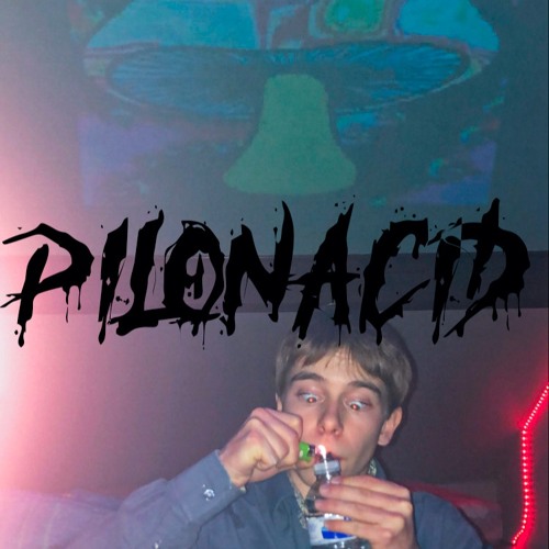 Pilonacid [OLD TRACK]