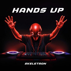 Skeletron - Hands Up (Free DL)