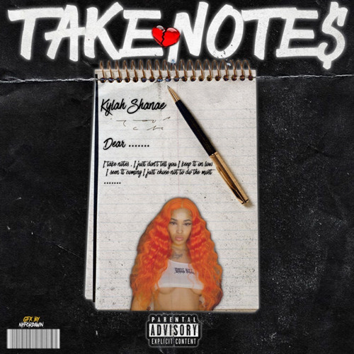 Take Notes - Kylah Shanae