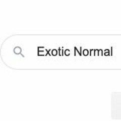 Day 20 Exotic Normal