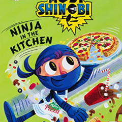 [FREE] EBOOK 📑 Ninja in the Kitchen (Moby Shinobi: Scholastic Reader, Level 1) by  L
