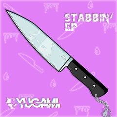 STABBIN' EP Preview