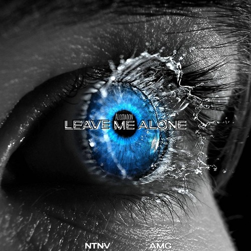 Leave Me Alone