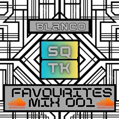 Blanco Favourites Mix 001