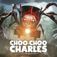 Choo Choo Charles - You Never Stood A Chance