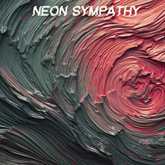 Neon Sympathy