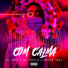 Lhe Mata Com Calma