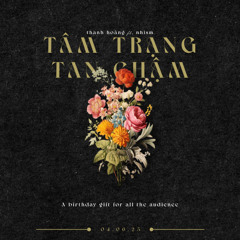 Mixtape Tâm Trạng Tan Chậm 4/6/2025 - Thanh Hoàng ft. Nhism Mix (Exclusive Music)