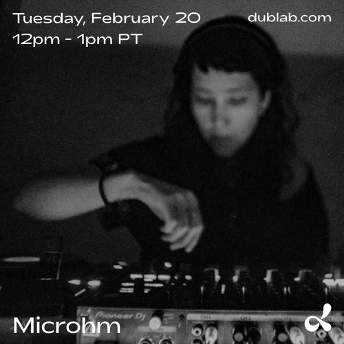 Microhm _ guest session (02.20.24) @ dublab