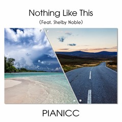 Nothing Like This (Feat. Shelby Noble)