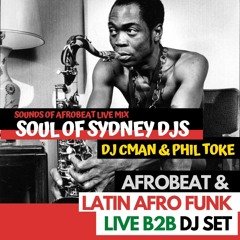 Afrobeat, Afro Latin Funk & Disco live DJ Set B2B by DJ CMAN & PHIL TOKE (Soul of Sydney DJs)