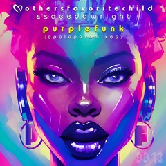 Mothers Favorite Child & Saeeda Wright – Purple Funk (Opolopo Remix)