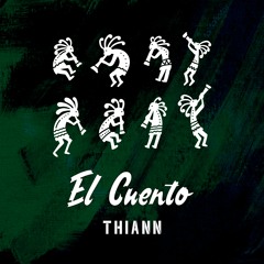 Thiann - El Cuento (Original Mix)
