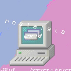 [FREE TO USE] nostalgiaworld - hyperpop x digicore