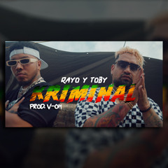 Kriminal (Extended) - Rayo & Toby (Prod V-OH)
