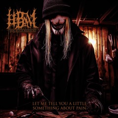 Let Me Tell You A Little Something About Pain