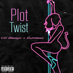 Plot Twist - CG Blazyn X Guhdasz Prod By: Rari 9