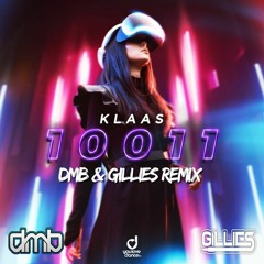 Klaas – 10011 (Dmb & Gillies Remix) FREE DOWNLOAD