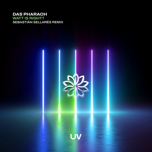 Das Pharaoh - Watt Is Right (Sebastian Sellares Remix [UV]