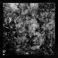 RAMKKA -  BUCKET FULL OF LEAD [FREE DL]