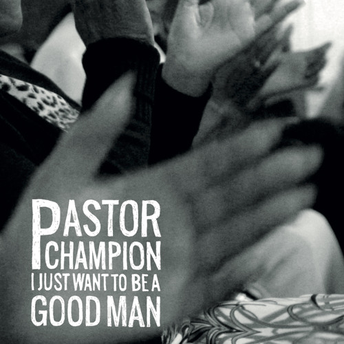 Pastor Champion - Storm of Life (Stand by Me)