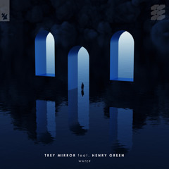 Water (feat. Henry Green)