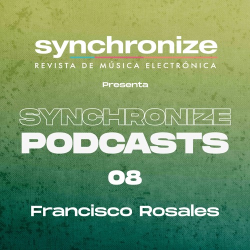 Podcast 08 - Francisco Rosales