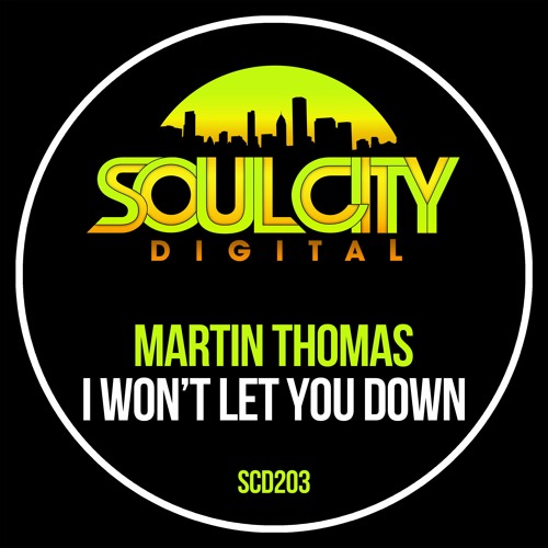 Martin Thomas - I Won't Let You Down (Radio Mix)