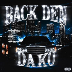 DAK0 - BACK DEN