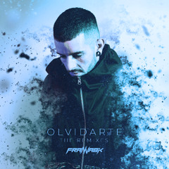 Frannabik - Olvidarte (Mbreaks Remix)