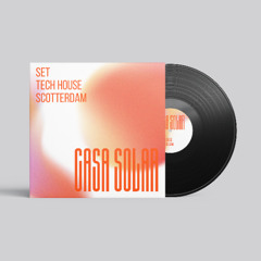 SET TECHHOUSE SCOTTERDAM~CASASOLAR