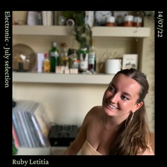 Ruby Letitia - Electronic [July Selection]