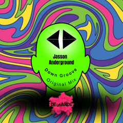 Anderground, Jasson - Down Groove (Original Mix)