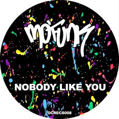 Nobody Like You