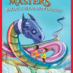Read PDF 📮 Waking the Rainbow Dragon: A Branches Book (Dragon Masters #10) by  Damie