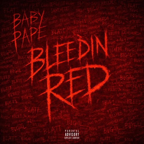 Stream Bleedin Red by Baby Pape | Listen online for free on SoundCloud