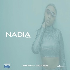 AWEH BOYS ft Yandza Mida$ - Nadia
