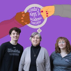 Linda's Keys to Academic Success Season 3 Episode 1 | Finally on the Right Track