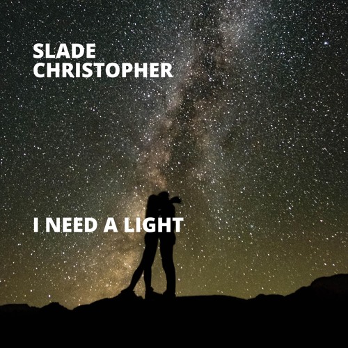 I Need a Light
