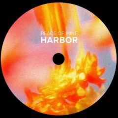 Peace Of Mine (hiKB) - Harbor (Radio Edit)