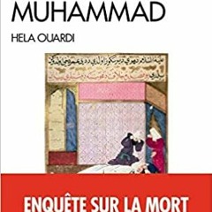 READ⚡️PDF❤️eBook Les Derniers Jours de Muhammad (A.M. SPI.VIV.P) (French Edition) Complete Edition