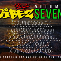 DEMO* Pacifik Vibez Vol 7 -  OUT NOW!!! VIA INSTAGRAM